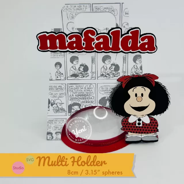 Multi Holder de Mafalda  - For 8cm / 3.15” Sphere - Svg and Studio files